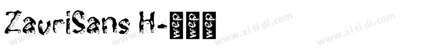 ZauriSans H字体转换
